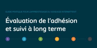 Guide pratique pour l’apprentissage du sondage intermittent – Évaluation de l&rsquo;adhésion et suivi à long terme